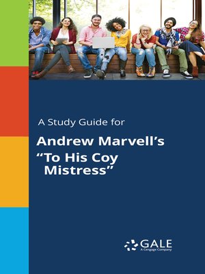 cover image of A Study Guide for Andrew Marvell's "To His Coy Mistress"